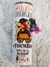 Load image into Gallery viewer, 20oz. Teacher Tumbler: Teacher Life Affirmations: Pre-Order