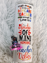 Load image into Gallery viewer, 20oz. Teacher Tumbler: Teacher Life Affirmations: Pre-Order