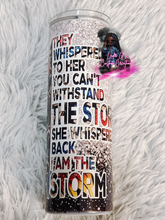 Load image into Gallery viewer, 20oz. Tumbler Cup: They whispered To Her: Pre-Order